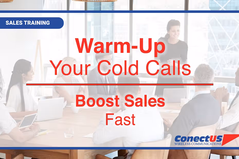 ConectUS Wireless, Sales Training, Sales Tips