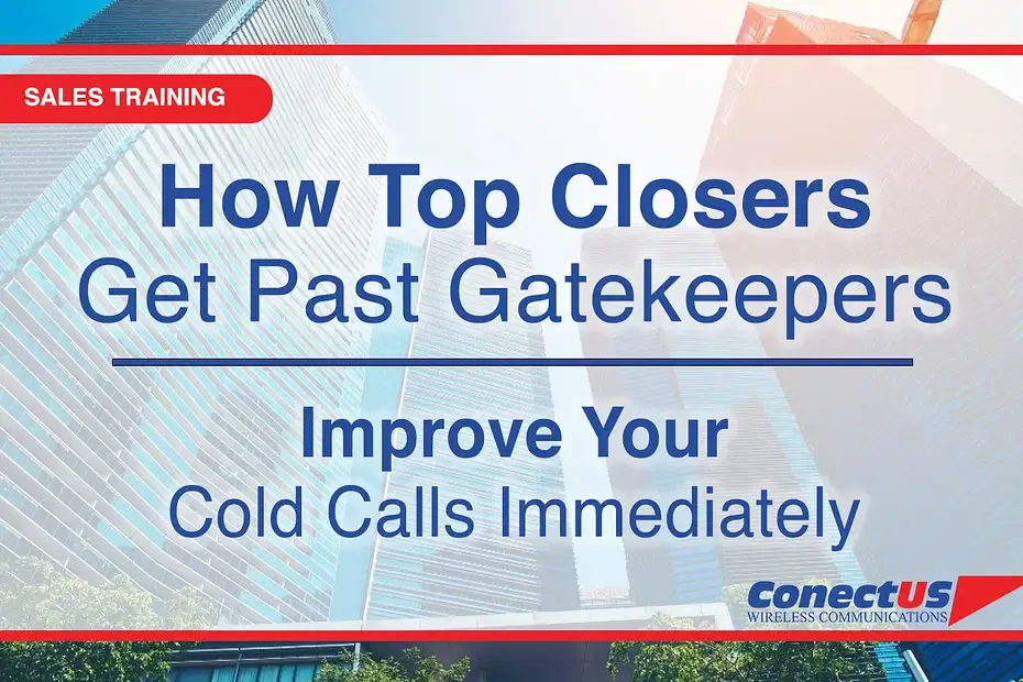 ConectUS Wireless, Sales Training, Sales Tips