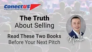 ConectUS Wireless, Sales Training, Sales Tips