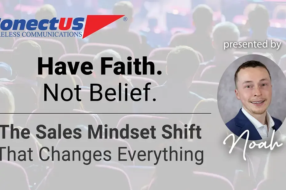 ConectUS Wireless, Sales Training, Sales Tips