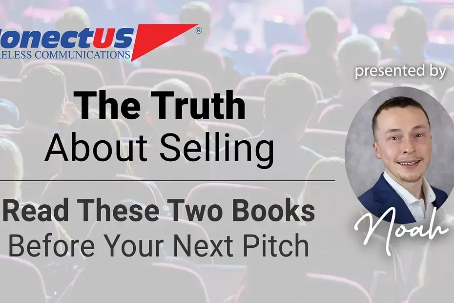 ConectUS Wireless, Sales Training, Sales Tips