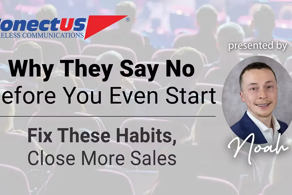 ConectUS Wireless, Sales Training, Sales Tips