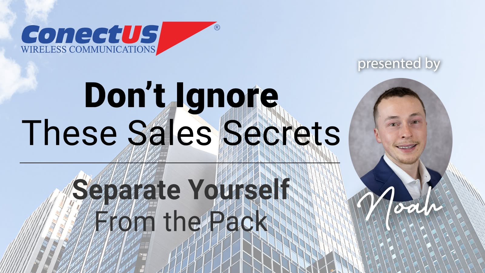 ConectUS Wireless, Sales Training